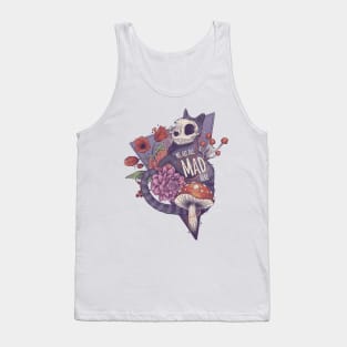 We are all mad here Tank Top